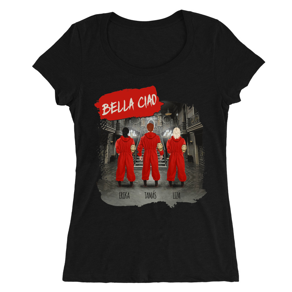 Bella Ciao - MyLife Női O-nyakú Póló