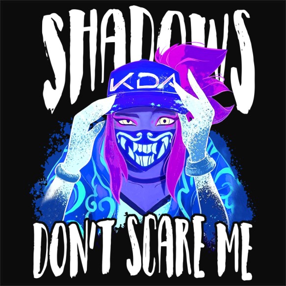 Shadows don't scare me League of Legends Pólók, Pulóverek, Bögrék - League of Legends