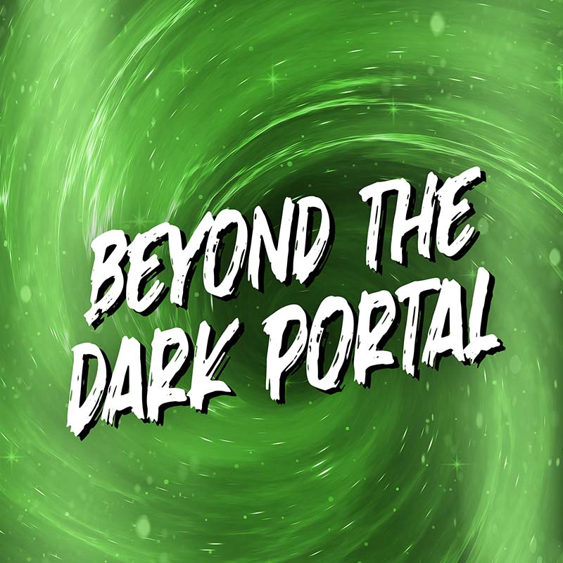 Beyond the dark portal