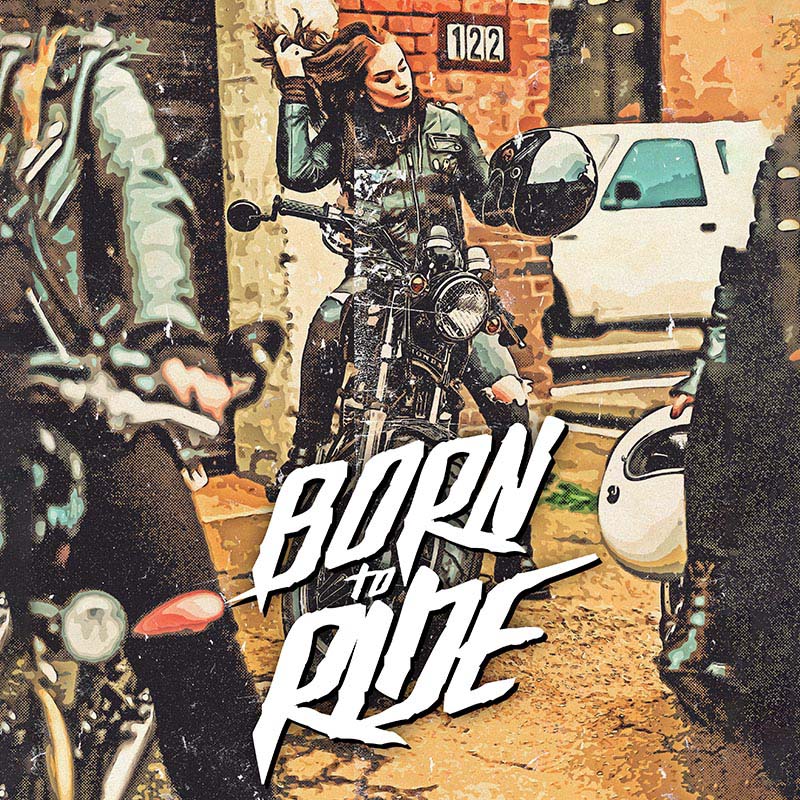 Born to Ride Motorcycle