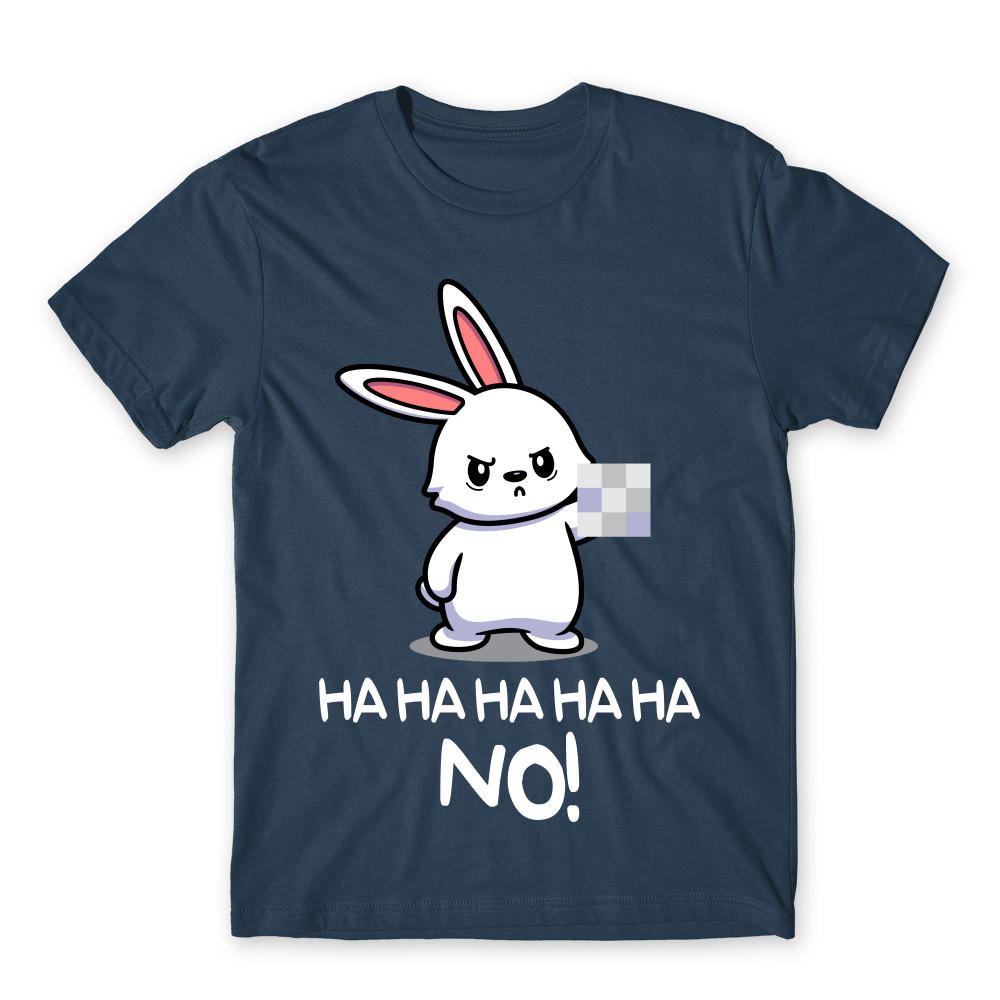Ha ha ha ha NO! - Bunny Férfi Póló