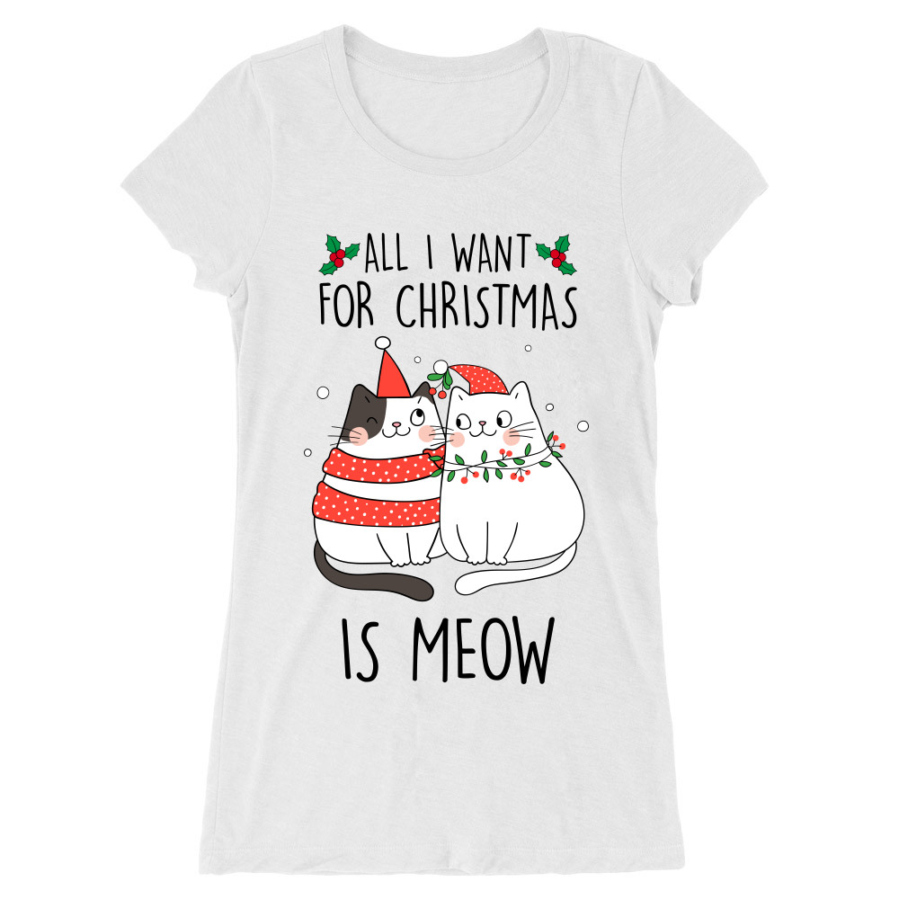 All I want for Christmas is Meow Női Hosszított Póló