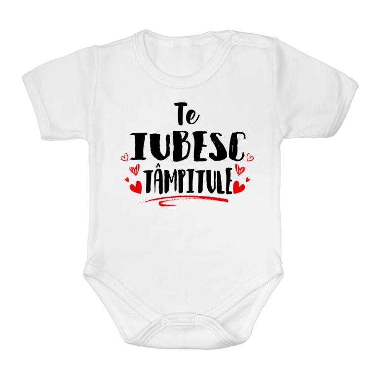 Te iubesc tâmpitule