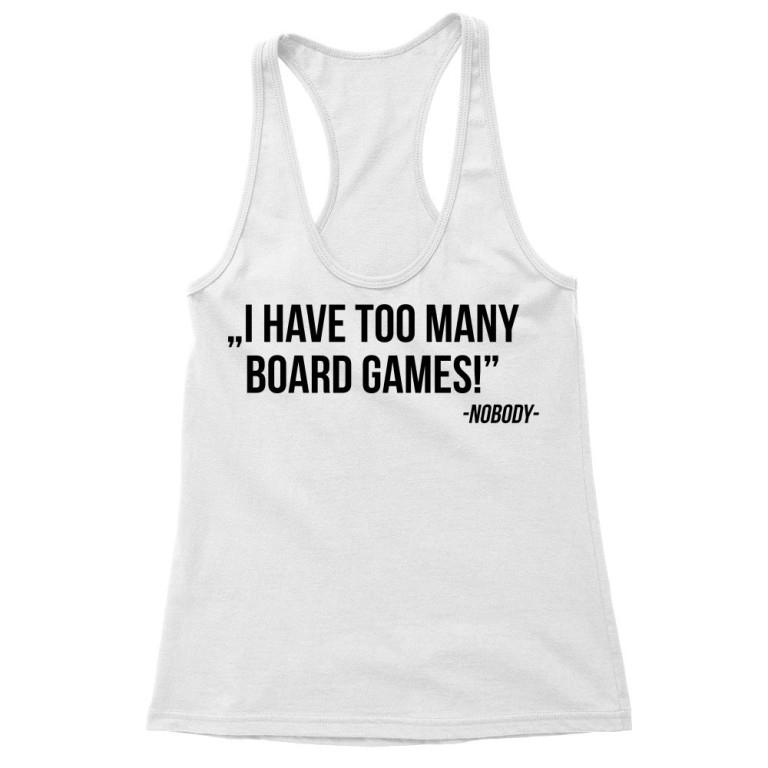I have too many board games