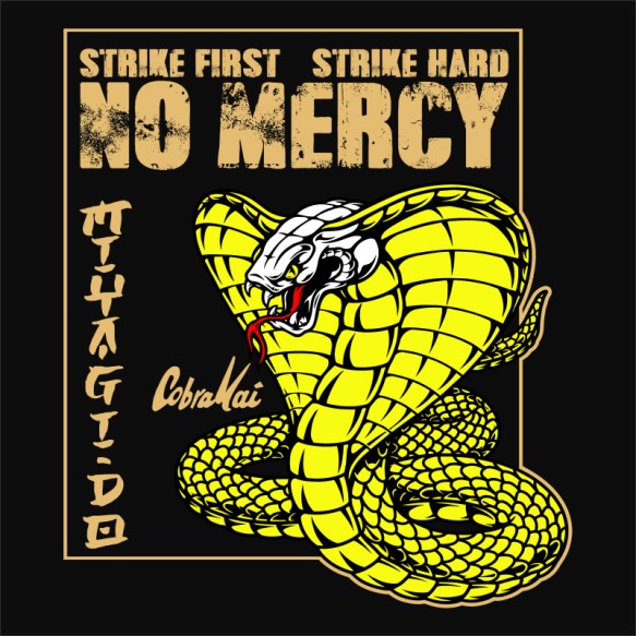 Strike first, Strike hard Cobra Kai Cobra Kai Cobra Kai Pólók, Pulóverek, Bögrék - Sorozatos