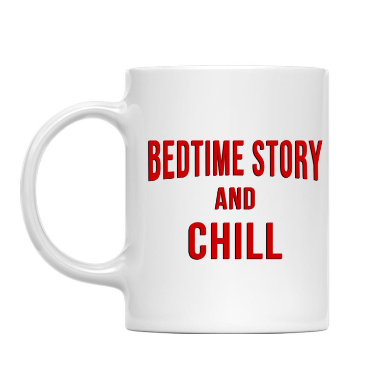 Bedtime story and chill