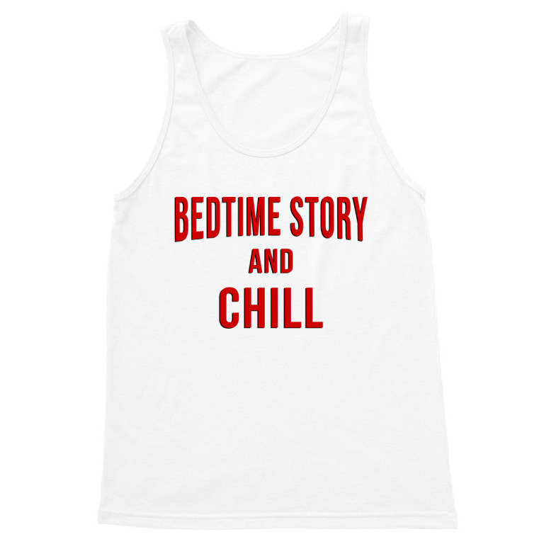 Bedtime story and chill