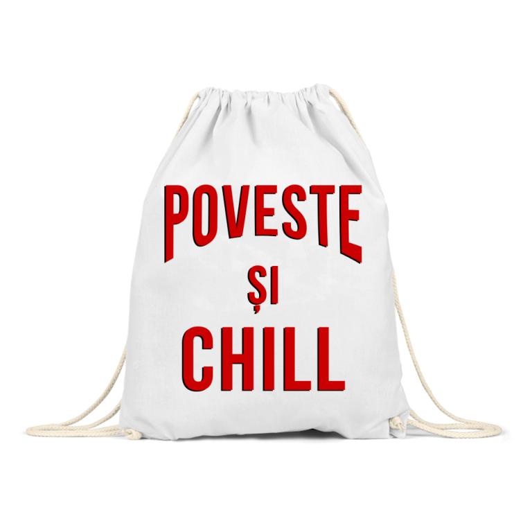 Poveste, and, chill - Tornsacks