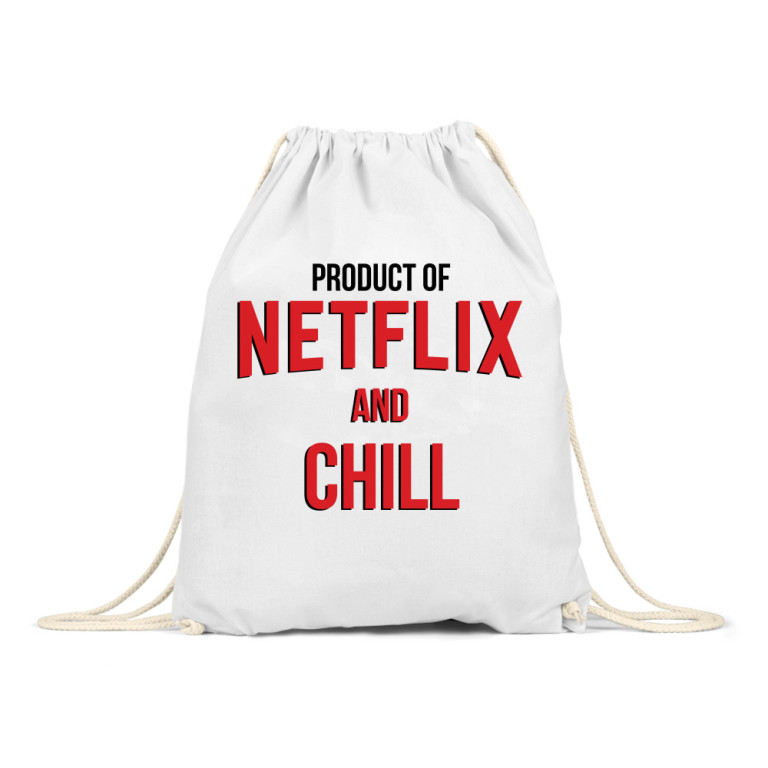 Product of Netflix and chill