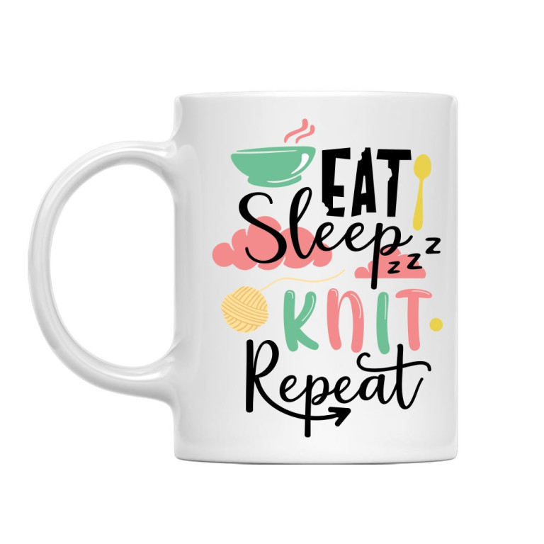 Eat Sleep Knit Repeat