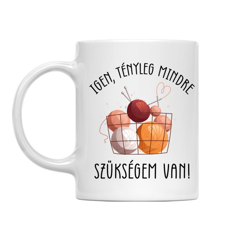 Szükségem van az összesre - kötés - Bögre