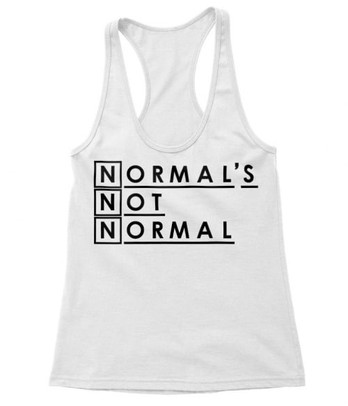 Normal's not normal Póló - Ha Dr House rajongó ezeket a pólókat tuti imádni fogod!
