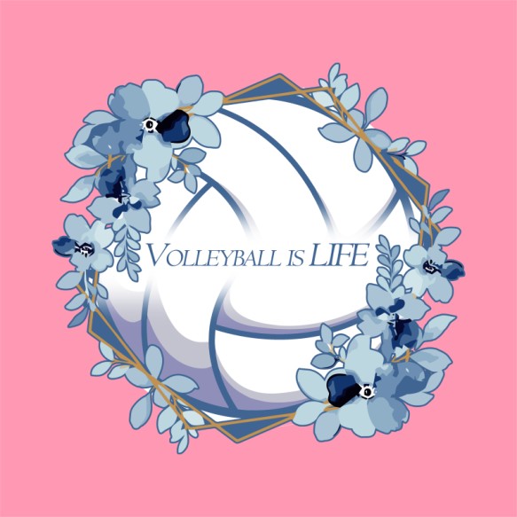 Volleyball is life Röplabdás Pólók, Pulóverek, Bögrék - Sport