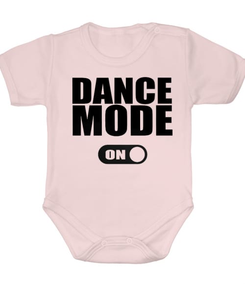 Dance mode on Póló - Ha Hobby rajongó ezeket a pólókat tuti imádni fogod!