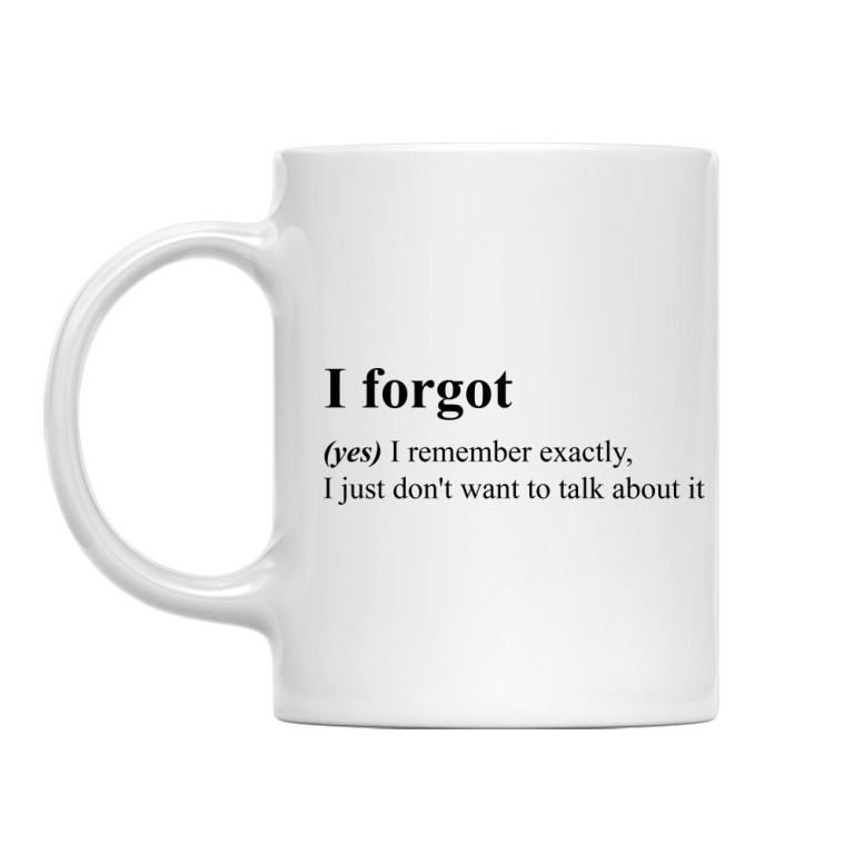 I forgot - definition