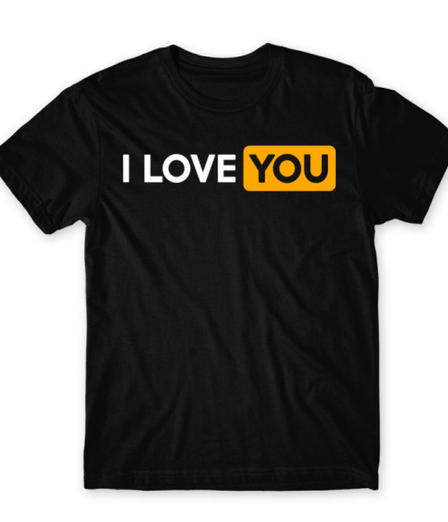 I love you logo Beszólás Póló - Személyiség