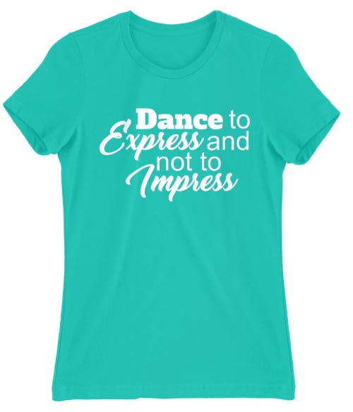 Dance to express Póló - Ha Hobby rajongó ezeket a pólókat tuti imádni fogod!
