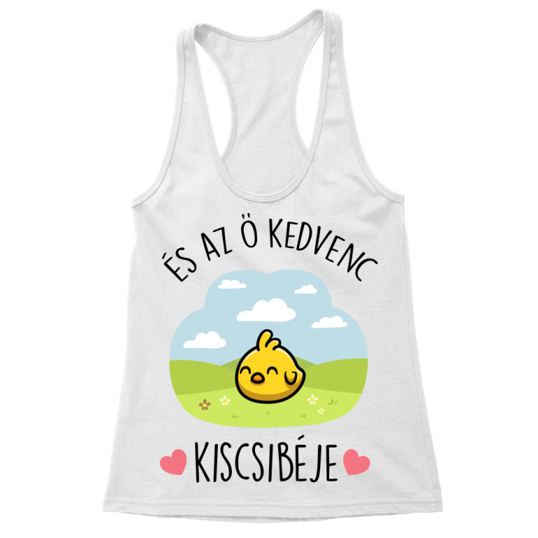 Kedvenc kiscsibe - Női Trikó