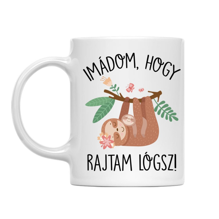 Imádom, hogy rajtam lógsz - Bögre