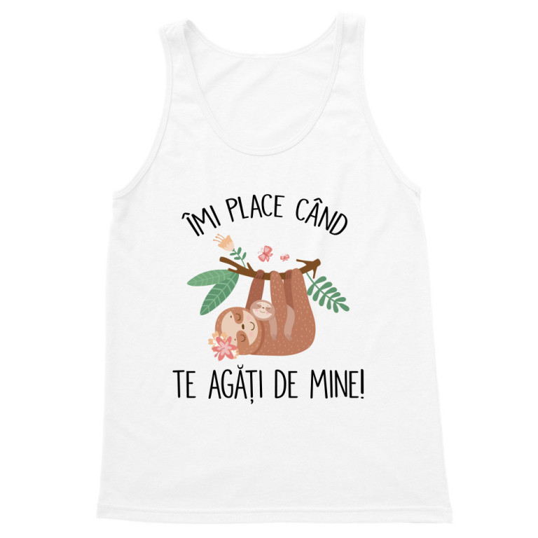 Îmi place când te agăți de mine - Tricou pentru bărbați