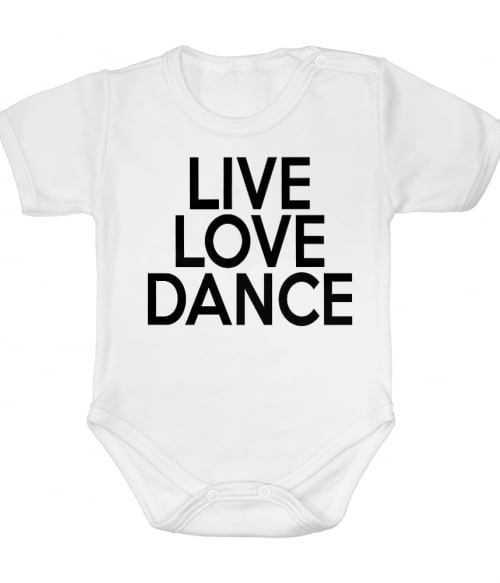 Live love dance Póló - Ha Hobby rajongó ezeket a pólókat tuti imádni fogod!