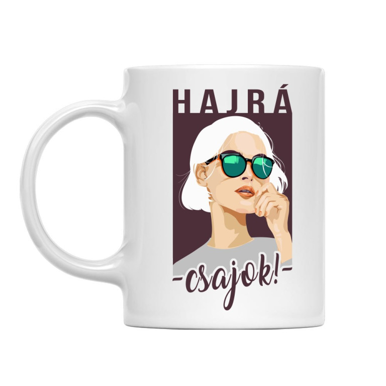 Hajrá csajok - Bögre