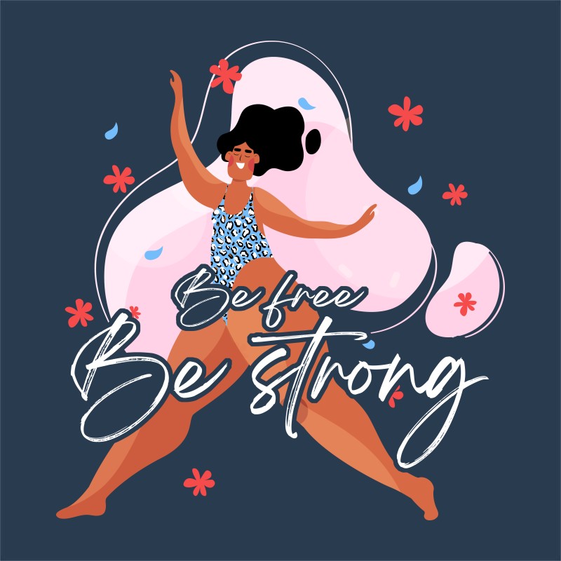 Be free, be strong