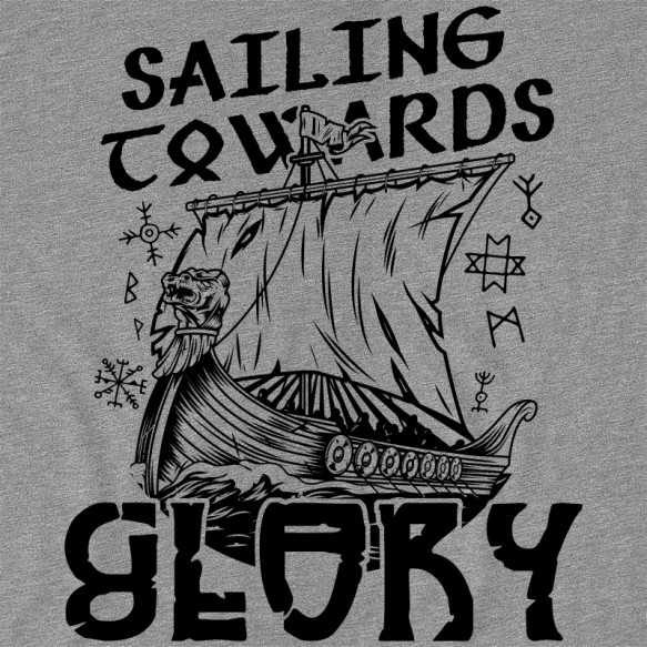 Sailing towards glory Viking Pólók, Pulóverek, Bögrék - Viking