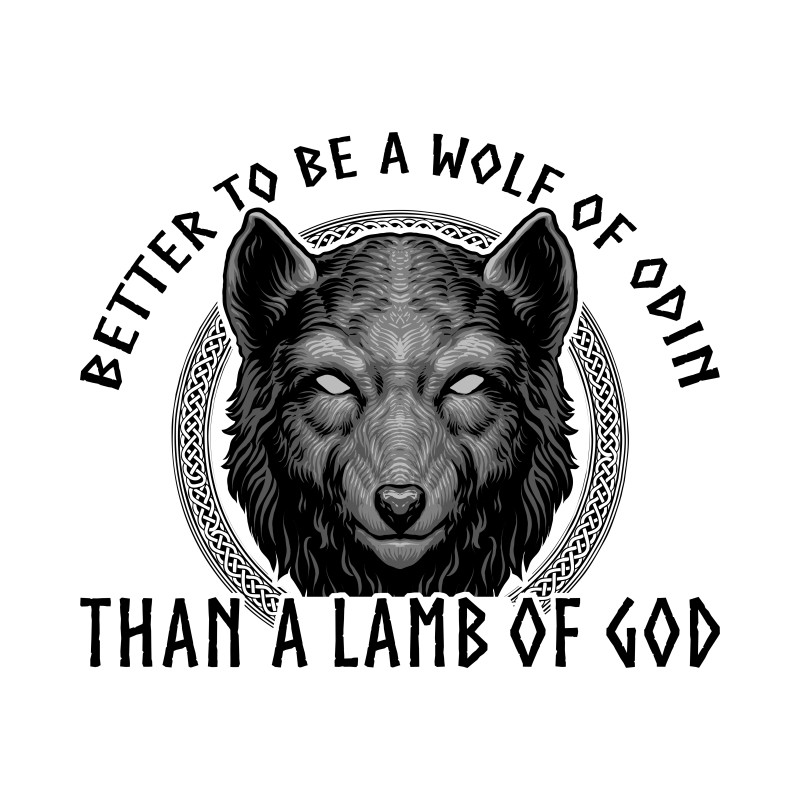 Better be a wolf of Odin