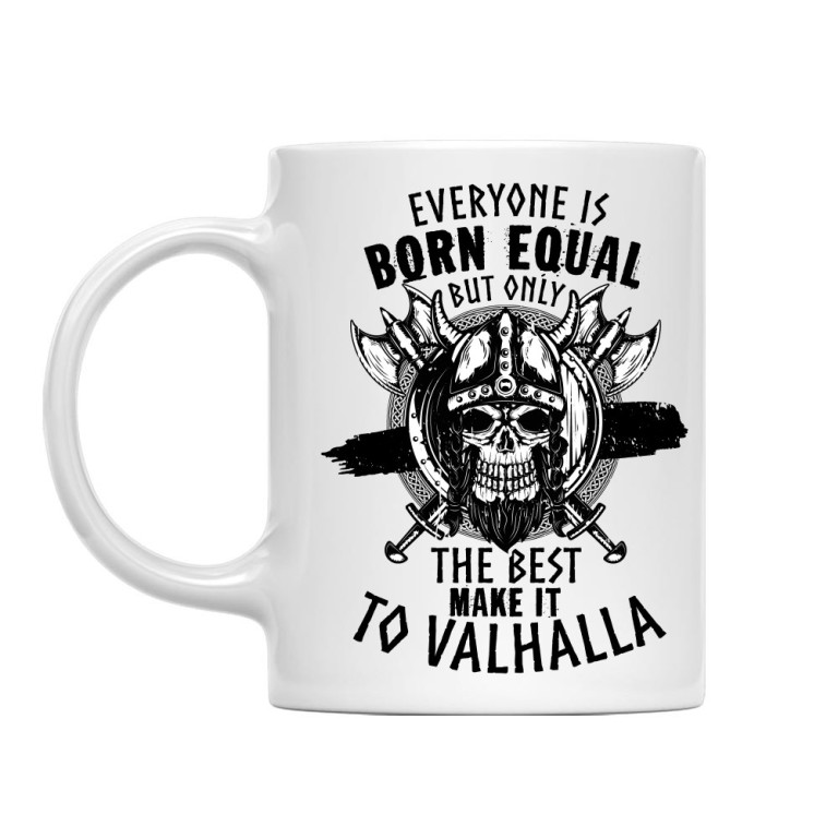 The best ones make it to Valhalla