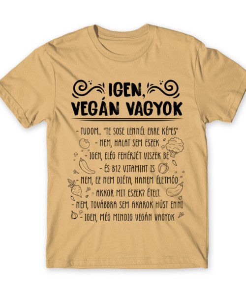 Igen, vegán vagyok Vegán Póló - Vegán