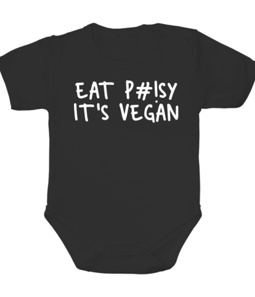 Eat pussy, it's vegan Vegán Baba Body - Vegán