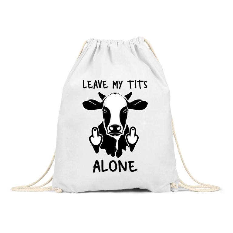 Leave my tits alone