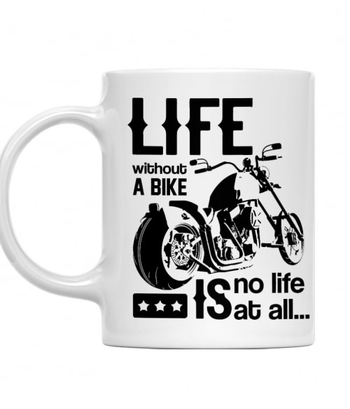 Life without a bike Motoros Bögre - Motoros