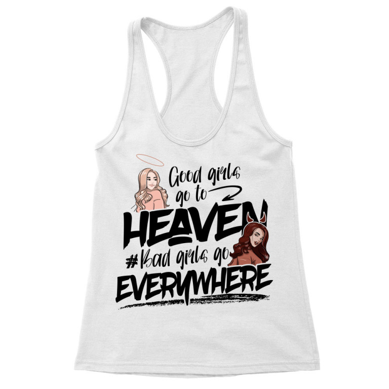 Good girls go to heaven