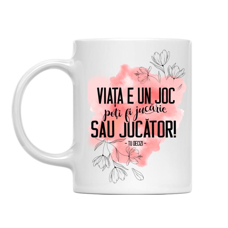 Viața e un joc - Cană