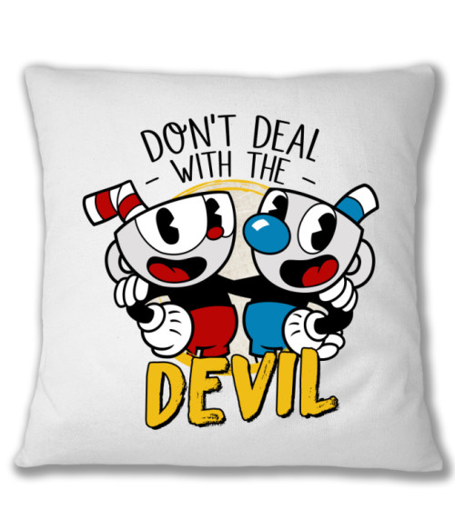 Don't deal with the devil Cuphead Párnahuzat - Gaming