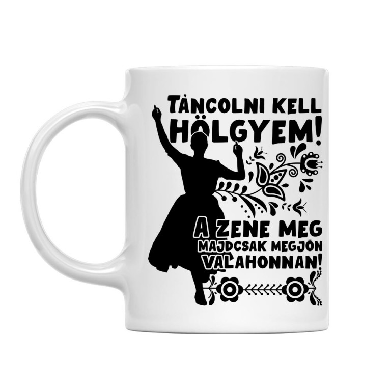 Táncolni kell hölgyem
