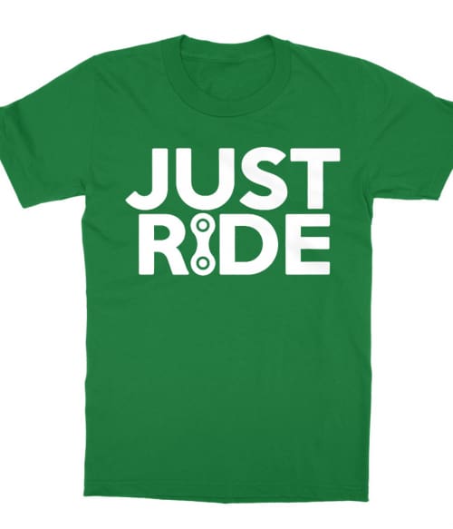 Just ride Póló - Ha Hobby rajongó ezeket a pólókat tuti imádni fogod!