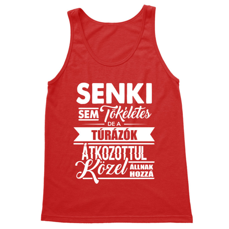 Senki sem tökéletes - Túrázó