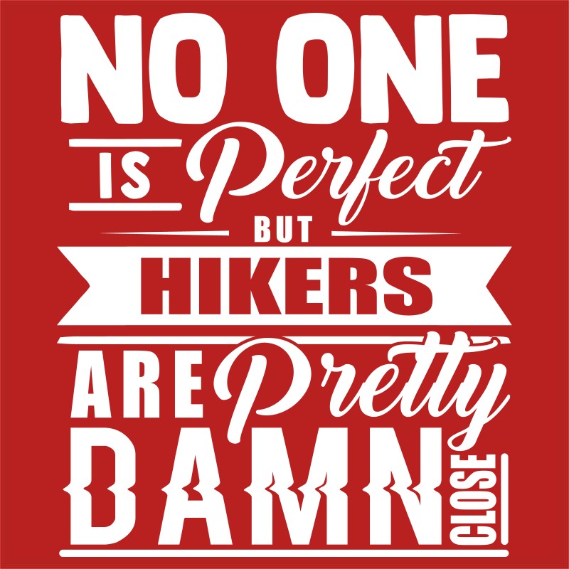 Nobody is perfect - Hiker