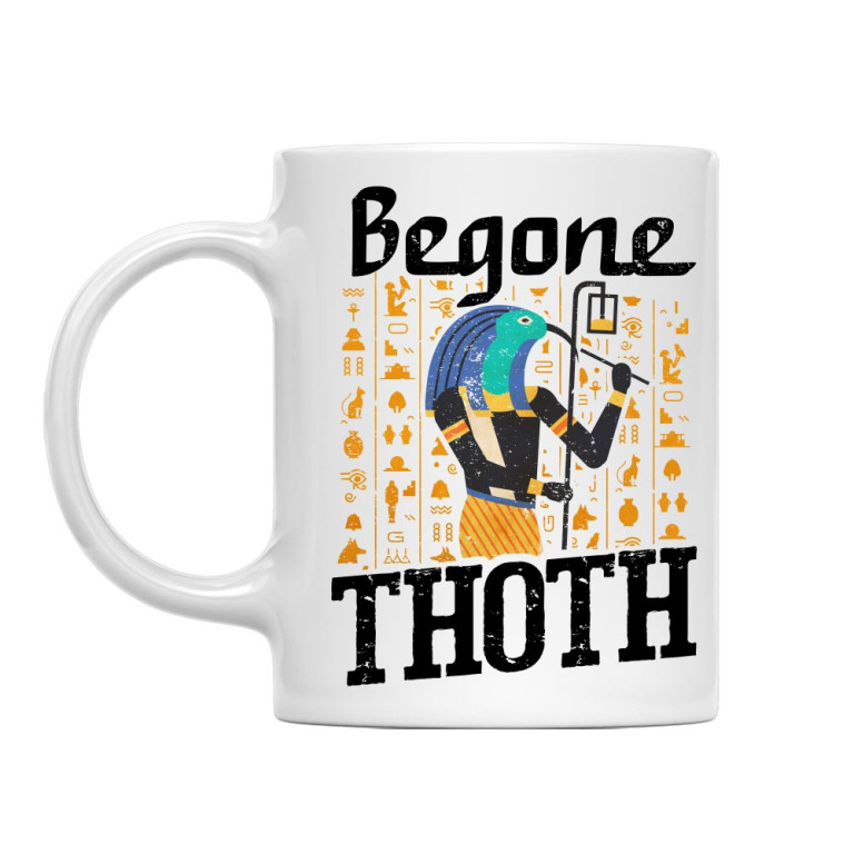 Begone Thoth