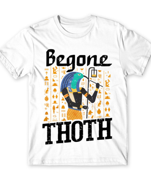 Begone Thoth Egyiptom Póló - Kultúra
