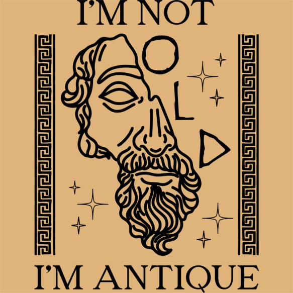 I'm not old... Görög mitológia Pólók, Pulóverek, Bögrék - Kultúra