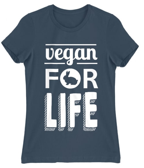 Vegan for life Póló - Ha Vegetarian rajongó ezeket a pólókat tuti imádni fogod!
