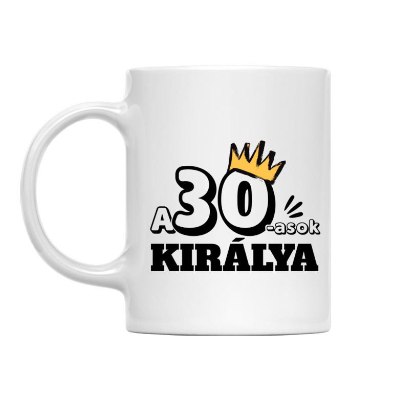 A harmincasok királya - Bögre