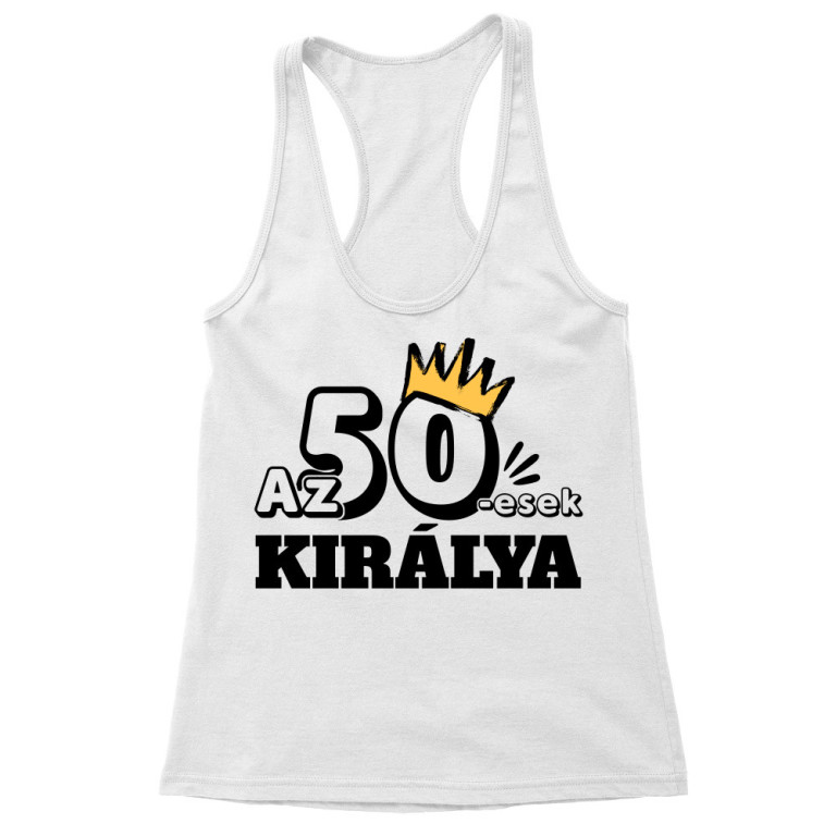 Az ötvenesek királya - Női Trikó