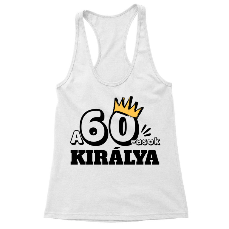 A hatvanasok királya - Női Trikó