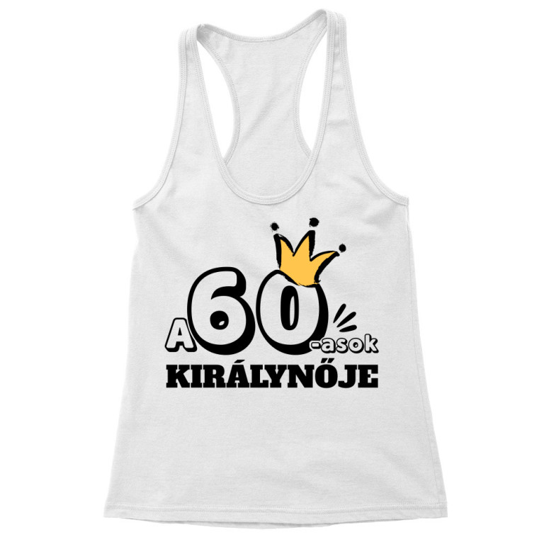 A hatvanasok királynője - Női Trikó