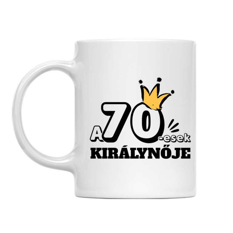 A hetvenesek királynője - Bögre